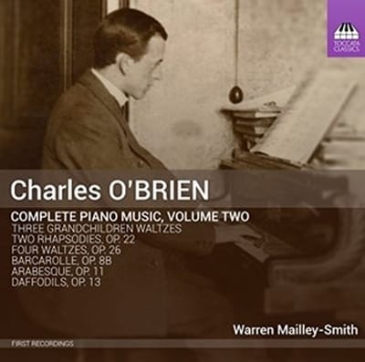 Warren Mailley-Smith - O'Brien: Complete Piano Music, Volume Two (CD)