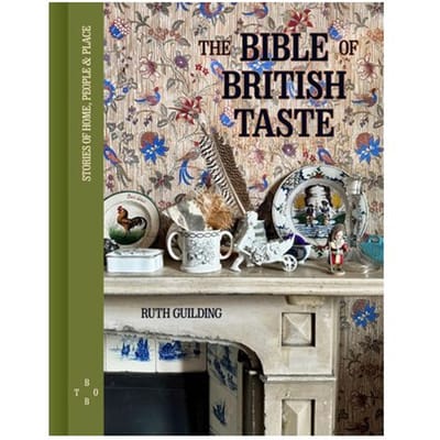 The Bible Of British Taste - Ruth Guilding