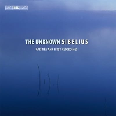 Lahti Symphony Orchestra, Okko Kamu, Osmo Vänskä - The Unknown Sibelius (CD)