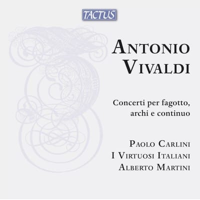 Paolo Carlini, I Virtuosi Italiani, Alberto Martini - Vivaldi: Concertos For Bassoon, Strings And Continuo (CD)