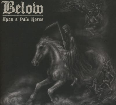 Below - Upon A Pale Horse (CD)