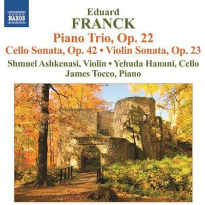 CD SHMUEL ASHKENASI, YEHUDA HANANI, JA - E. Franck - Trio pour piano, Op. 22 8572480 Naxos 2012 Allemagne Classique Occasion