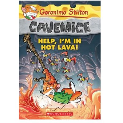 Geronimo Stilton Cavemice #3: Help, I'm In Hot Lava! - Geronimo Stilton