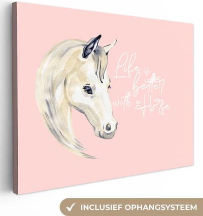 Canvas Schilderij Quotes - Spreuken - Life is better with a horse - Paarden - 80x60 cm - Wanddecoratie