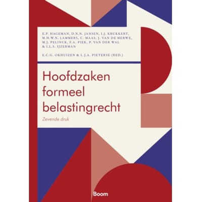 Hoofdzaken Formeel Belastingrecht - Boom Fiscale Studieboeken - E.P. Hageman