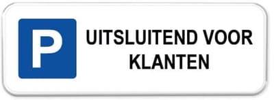 Parkeerbord Klanten 2 - Weerbestendig Aluminium - 40x15 cm - Bevestiging: Zonder bevestiging (alleen het bord)