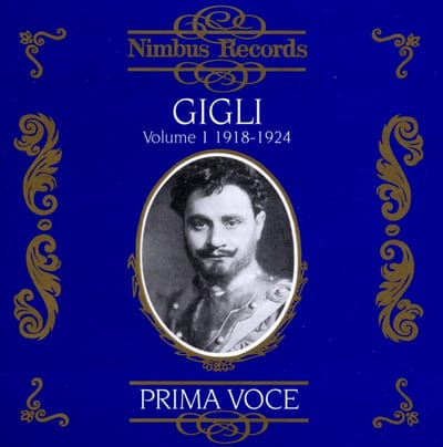 Beniamino Gigli - Volume 1 1918-1924 (CD)