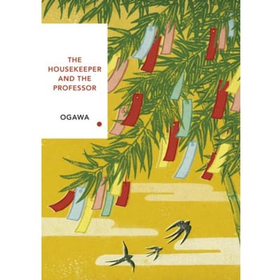 The Housekeeper And The Professor (Vintage Classics Japanese Series) - Vintage Classic - Yoko Ogawa