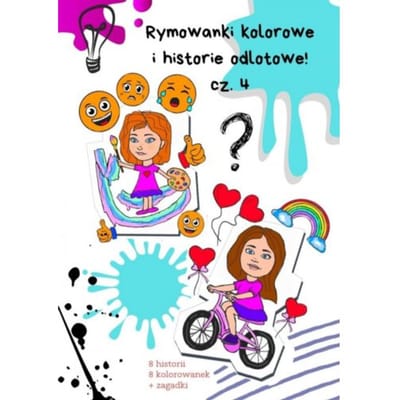 Rymowanki Kolorowe I Historie Odlotowe Cz. 4 - Agnieszka Szynawa