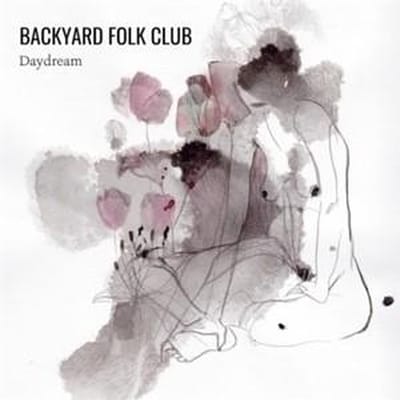 Backyard Folk Club - Daydream (CD)