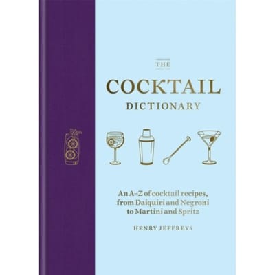 The Cocktail Dictionary - Henry Jeffreys
