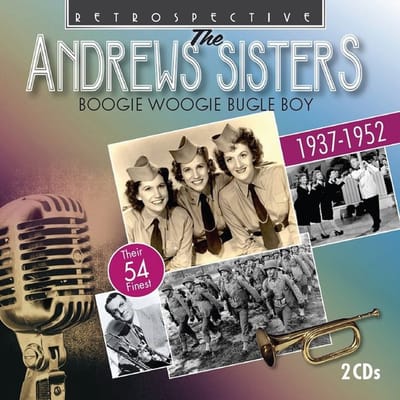 The Andrews Sisters - Boogie Woogie Bugle Boy (2 CD)