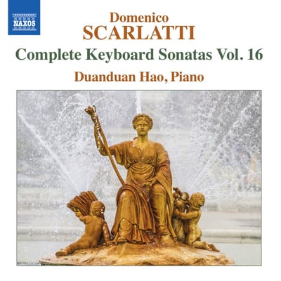 Duanduan Hao - Scarlatti: Complete Keyboard Sonatas, Vol. 16 (CD)
