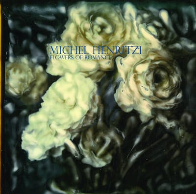 Michel Henritzi - Flowers Of Romance (LP)