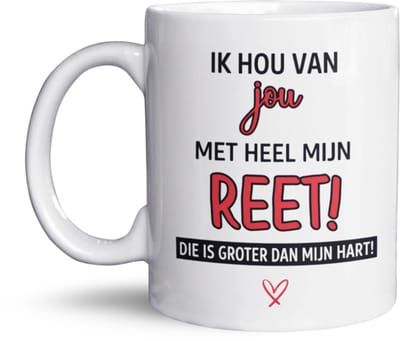 NietMokken.nl – Ik Hou Van Jou Met Heel Mijn Reet – Liefde Cadeau Voor Hem & Haar – Valentijn Mok – Aan beide zijden bedrukt - Valentijn Cadeau