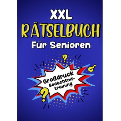 Xxl Rätselbuch Für Senioren - Großdruck Gedächtnistraining - Blaukirsch Verlag