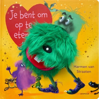 Je Bent Om Op Te Eten! - Grappige En Ondeugende Rijmprentenboeken - Harmen van Straaten