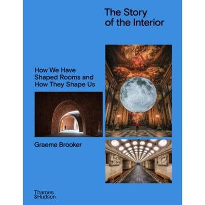 The Story Of The Interior - Graeme Brooker