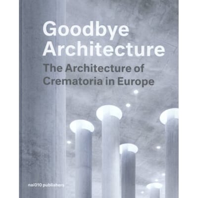 Goodbye Architecture - Vincent Valentijn