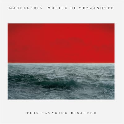 Macelleria Mobile Di Mezzanotte - The Savaging Disaster (LP) (Coloured Vinyl)