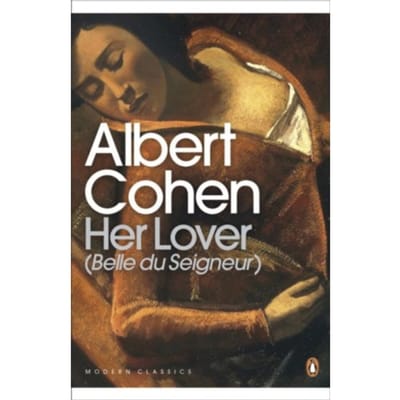 Her Lover - Penguin Modern Classics - Albert Cohen