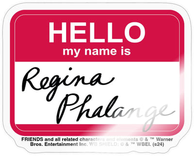 Friends Regina Phalange Naamkaartje Ontwerp Sticker maat S (10 x 10 cm)