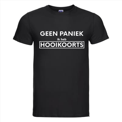 GEEN PANIEK IK HEB HOOIKOORTS T-shirt - 100% Katoen - Maat 3XL - Classic Fit - Zwart
