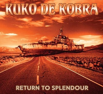 Kuko De Kobra - Return To Splendour (CD)