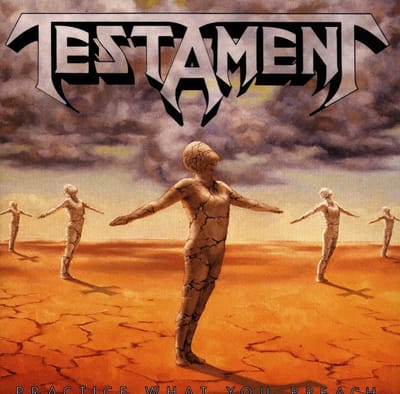 Practice What You Preach - Testament