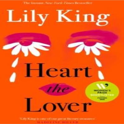Heart the Lover by Lily King Hardback Boek 9781837265497
