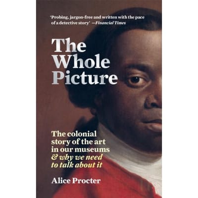 The Whole Picture - Alice Procter