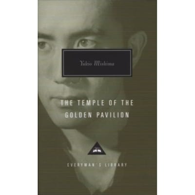 The Temple Of The Golden Pavilion - Everyman's Library Classics - Mishima, Yukio