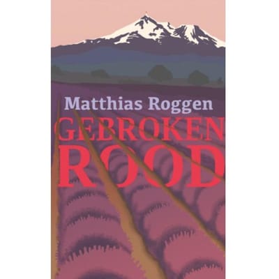 Gebroken Rood - Matthias Roggen