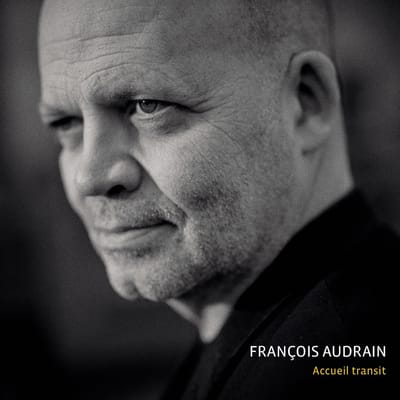 François Audrain - Accueil Transit (CD)