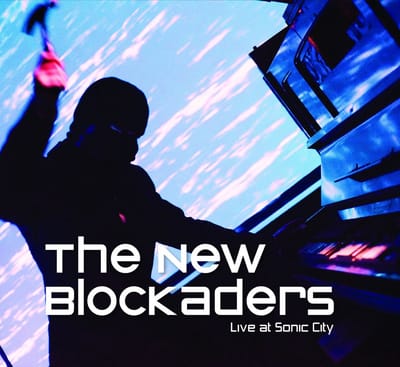 The New Blockaders - Live At Sonic City (CD | DVD)