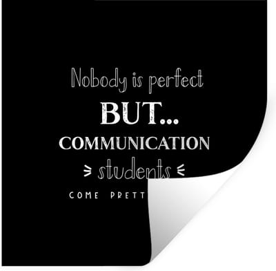 Muurstickers - Sticker Folie - Studie - Communicatie - Student - Onderwijs - Spreuken - 100x100 cm - Plakfolie - Muurstickers Kinderkamer - Zelfklevend Behang XXL - Zelfklevend behangpapier - Stickerfolie