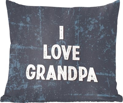 Sierkussens - Kussentjes Woonkamer - 60x60 cm - Cadeau opa - I love grandpa - Spreuken - Quotes