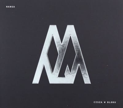 Nanga (ex-Lao Che): Cisza w bloku (digipack) [CD]