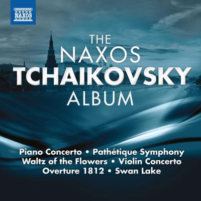 Various Artists - The Naxos Tchaikovsky Album (CD)