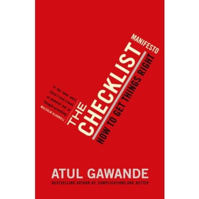 The Checklist Manifesto - Atul Gawande