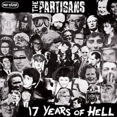 Partisans - 17 Years Of Hell (7" Single)