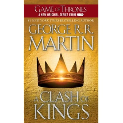 Clash Of Kings - A Song Of Ice And Fire - George R. R. Martin