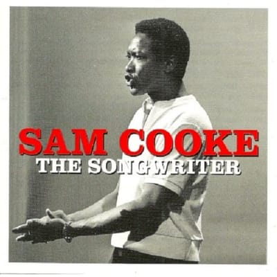 Songwriter - Sam Cooke