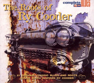 Roots Of Ry Cooder - Ry. Cooder =v /a=