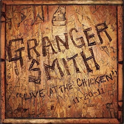 CD GRANGER SMITH, ERIC BARRERA, MICHAE - Live at the Chicken NONE Niet op label 2012 VS Land gebruikt beige