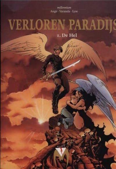 Verloren Paradijs 1 – De Hel (Hardcover) [stripboek, stripboeken nederlands. stripboeken kinderen, stripboeken nederlands volwassenen]