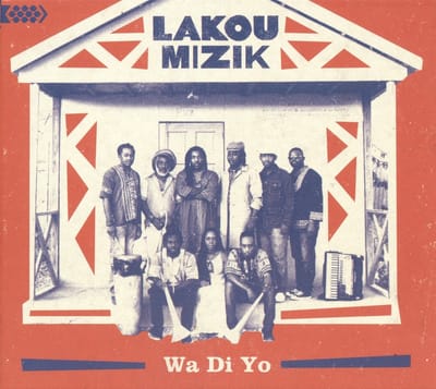 Lakou Mizik - Wa Di Yo (CD)