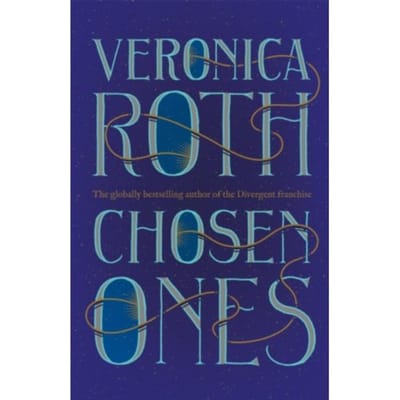 Chosen Ones - Veronica Roth