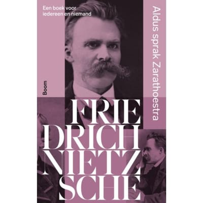 Aldus Sprak Zarathoestra - Friedrich Nietzsche