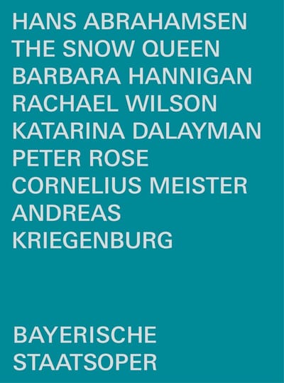 Barbara Hannigan, Bayerisches Staatsorchester, Cornelius Meister - Abrahamsen: The Snow Queen (DVD)